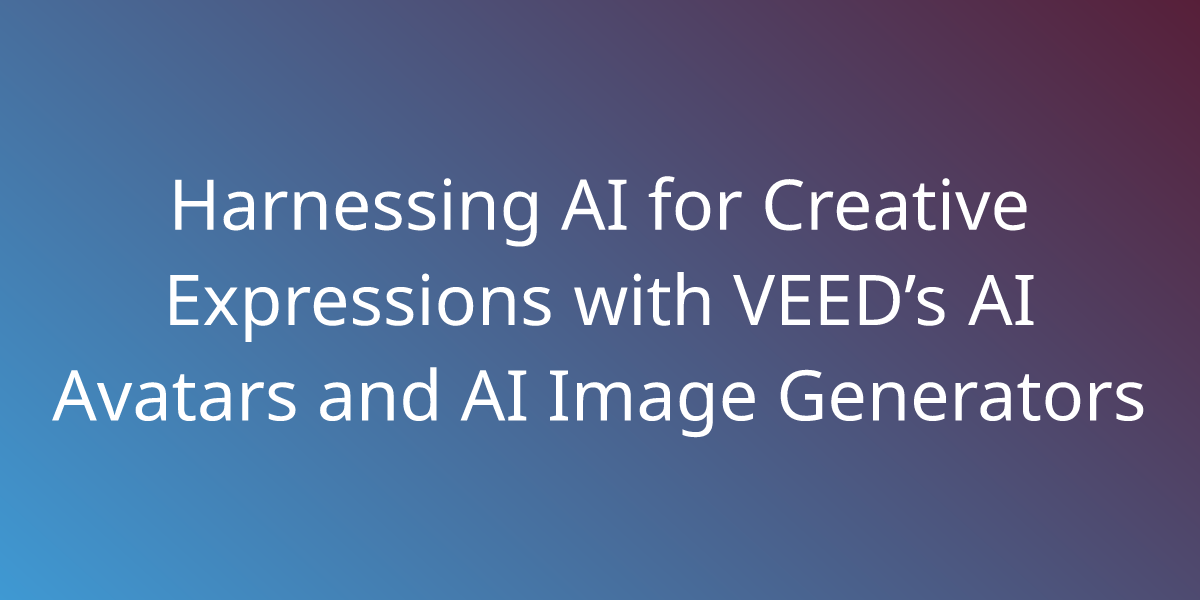In an era where digital innovation intersects with artistic expression, VEED’s pioneering AI tools—AI Avatars and AI Image Generators—are settin